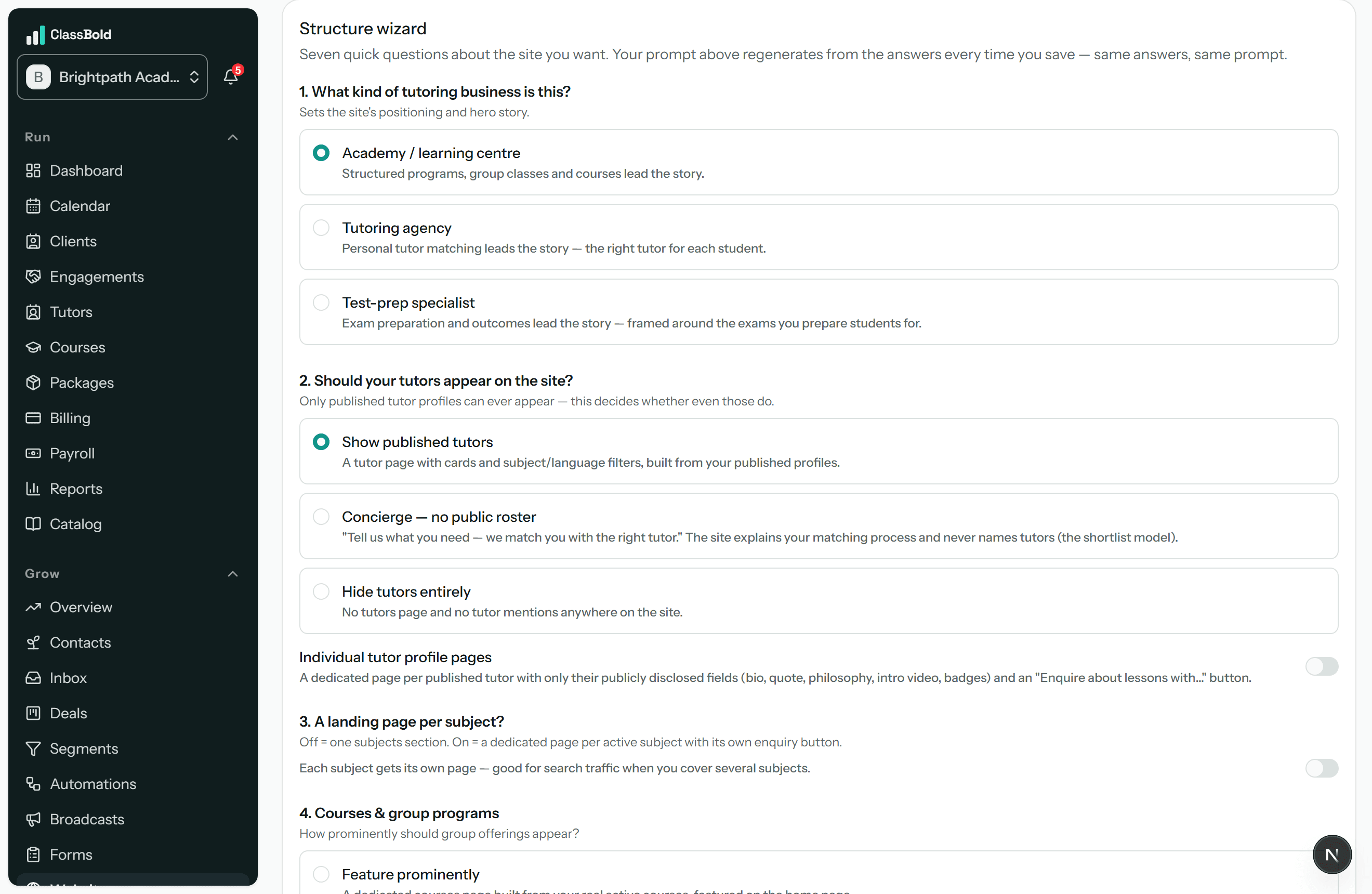 The ClassBold structure wizard: eight quick questions — what kind of tutoring business this is, whether tutors appear on the site, a landing page per subject